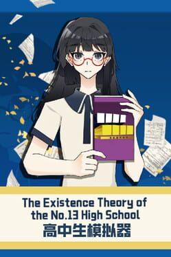 高中生模拟器The Existence Theory of the No.13 High School