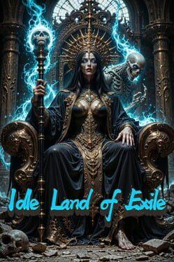 Idle Land of Exile