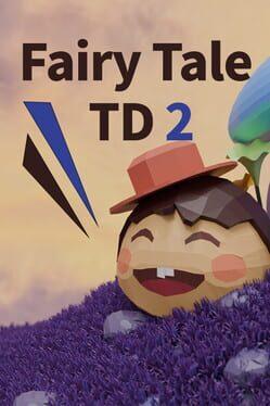 Fairy Tale TD 2