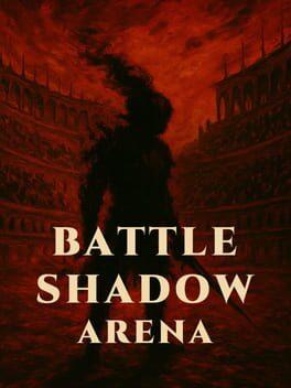 BATTLE SHADOW ARENA