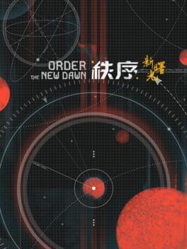 Order: The New Dawn