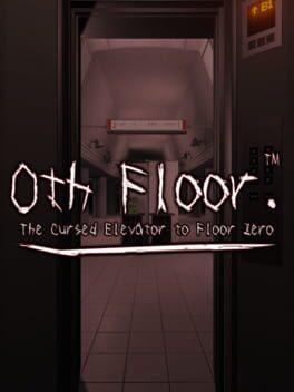 0階です。 - The cursed Elevator to Floor Zero -