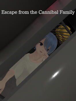 人喰い一家からの脱出