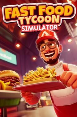 Fast Food Tycoon Simulator