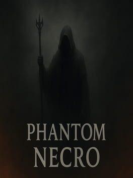 Phantom Necro