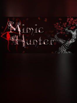 Mimic Hunter