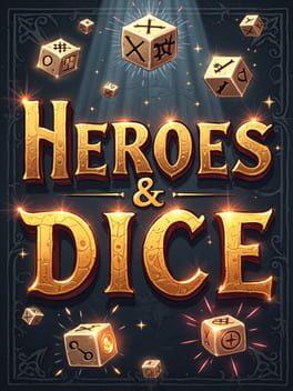Heroes & Dice