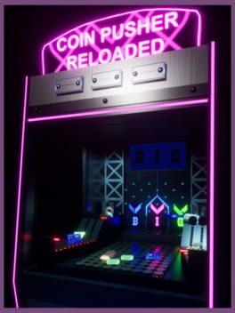 Coin Pusher Reloaded