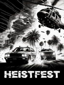 Heistfest