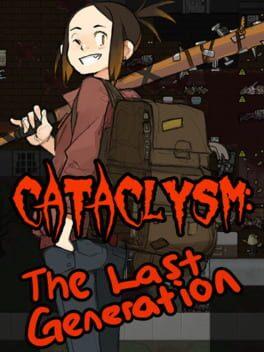 Cataclysm: The Last Generation