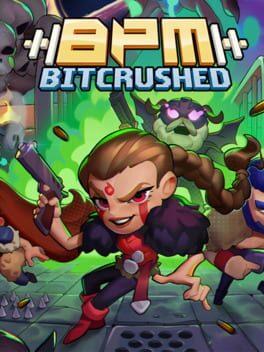 BPM Bitcrushed