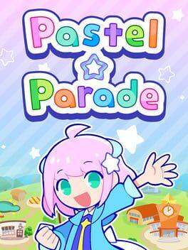 Pastel☆Parade