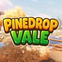 Pinedrop Vale