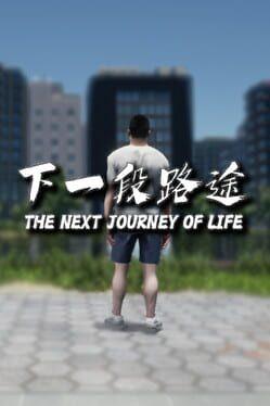 下一段路途The Next Journey Of Life