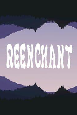 Reenchant