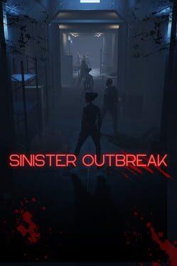 Sinister Outbreak