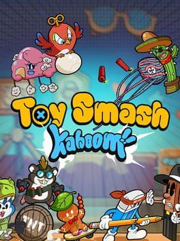 Toy Smash Kaboom!