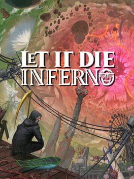 LET IT DIE: INFERNO