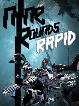 NINE ROUNDS RAPID