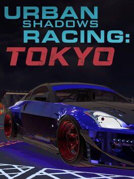 Urban Shadows Racing™ Tokyo