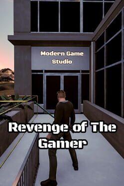 Revenge of The Gamer