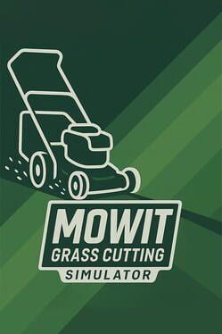 MowIt : Grass Cutting Simulator