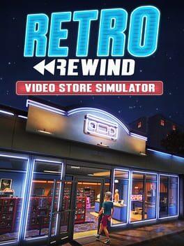 Retro Rewind - Video Store Simulator