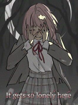 It gets so lonely here