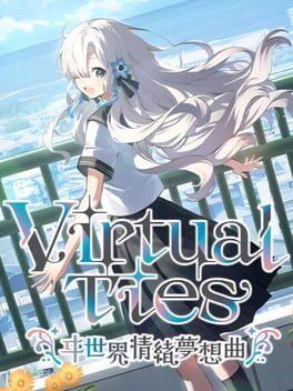 Virtual Ties ヰ世界情緒夢想曲