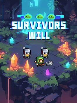 Survivors Will 生存者の意志
