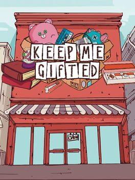 Keep Me Gifted