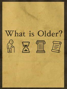 What is Older?