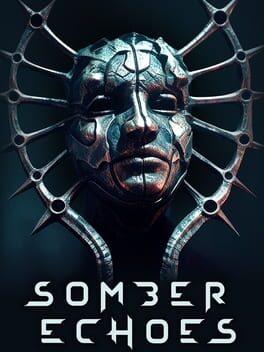 Somber Echoes