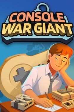 Console War Giant : A Turn-Based Tycoon