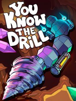 You Know The Drill