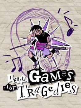 I Write Games Not Tragedies 破音青春