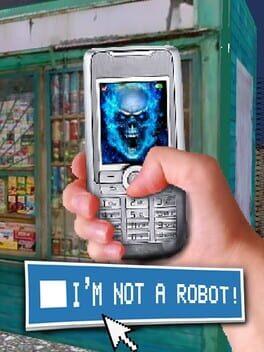 I'm Not a Robot!