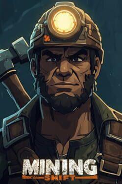 Mining Shift