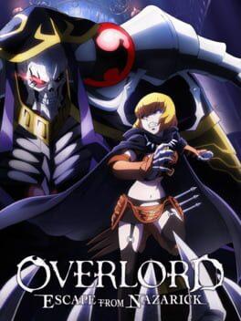 OVERLORD: ESCAPE FROM NAZARICK