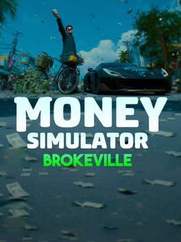 Money Simulator: Brokeville (Free Prologue)