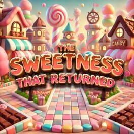 The Sweetness that Returned