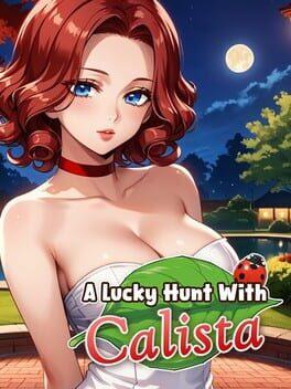 A Lucky Hunt With : Calista
