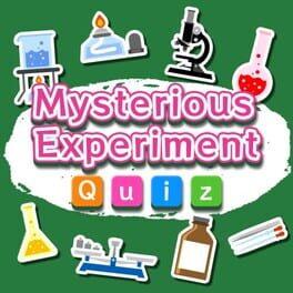Mysterious Experiment Quiz