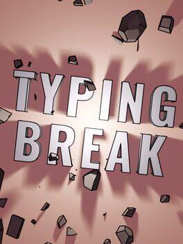 Typing Break