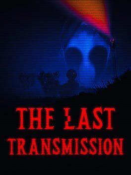 The Last Transmission