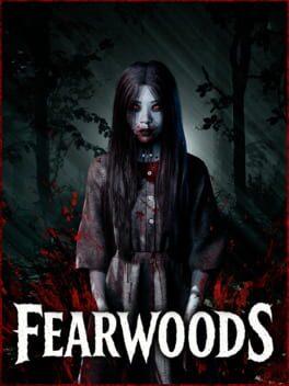 Fearwoods