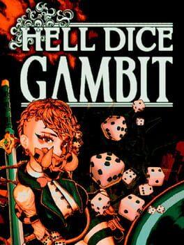 Hell Dice Gambit