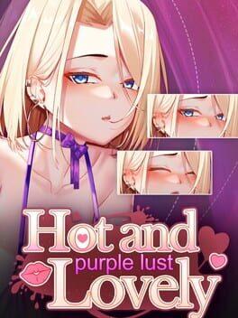 Hot and Lovely: Purple Lust