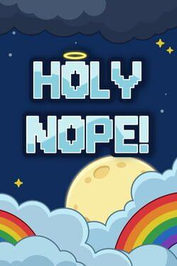 Holy Nope!