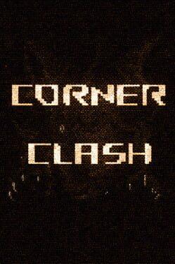 Corner Clash